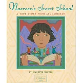 Nasreen’s Secret School: A True Story from Afghanistan