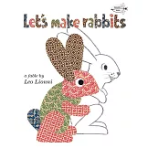 【平裝】Let’s Make Rabbits: A Fable