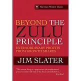 Beyond the Zulu Principle: Extraordinary Profits from Growth Shares