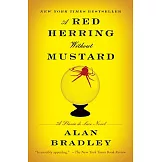 A Red Herring Without Mustard: A Flavia de Luce Novel