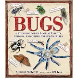 Bugs: A Stunning Pop-Up Look at Insects, Spiders, and Other Creepy-Crawlies