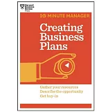 Creating Business Plans (HBR 20-Minute Manager Series)