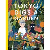 Tokyo Digs a Garden