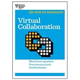 Virtual Collaboration: Work from Anywhere, Overcommunicate, Avoid Isolation
