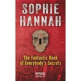 The Fantastic Book of Everybody’s Secrets: Short Stories