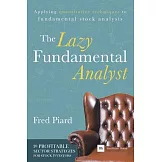The Lazy Fundamental Analyst: Applying Quantitative Techniques to Fundamental Stock Analysis
