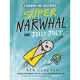 Narwhal and Jelly 2: Super Narwhal and Jelly Jolt