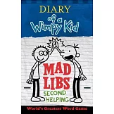 Diary of a Wimpy Kid Mad Libs: Second Helping