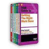 HBR Guides to Being an Effective Manager Collection: Getting the Right Work Done / Better Business Writing / Persuasive Persenta