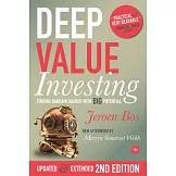 Deep Value Investing: Finding Bargain Shares With Big Potential