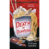 Death by Dumpling: A Noodle Shop Mystery
