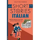 Short Stories in Italian for Beginners: Read for Pleasure at Your Level and Learn Italian the Fun Way