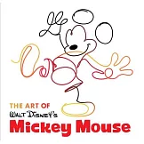 The Art of Walt Disney’s Mickey Mouse