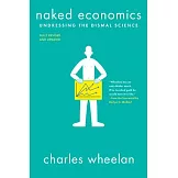 Naked Economics: Undressing the Dismal Science