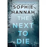 The Next to Die: A Novel