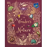 The Wonders of Nature (DK Children’s Anthologies)