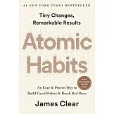Atomic Habits: An Easy & Proven Way to Build Good Habits & Break Bad Ones