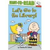 Let’s Go to the Library! : Ready-to-Read Level 2 (Peanuts, 5-8歲適讀)