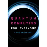 Quantum Computing for Everyone
