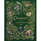 Dinosaurs and Other Prehistoric Life (DK Children’s Anthologies)