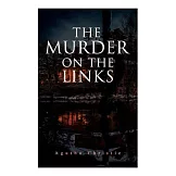 The Murder on the Links: Detective Mystery Classic