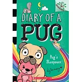 Pug’s Sleepover: A Branches Book (Diary of a Pug #6)