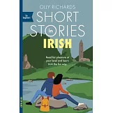 Short Stories in Irish for Beginners: Read for Pleasure at Your Level, Expand Your Vocabulary and Learn Irish the Fun Way!