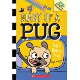 Pug’’s Road Trip: A Branches Book (Diary of a Pug #7)