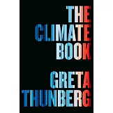The Climate Book: The Facts and the Solutions