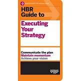 HBR Guide to Executing Your Strategy