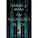 The Assassin’s Blade: The Throne of Glass Novellas