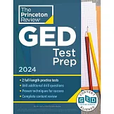 Princeton Review GED Test Prep, 2024: 2 Practice Tests + Review & Techniques + Online Features
