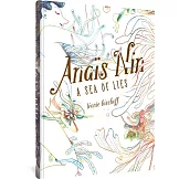 Anaïs Nin: A Sea of Lies
