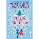 Wreck the Halls