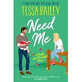 Need Me: A Broke and Beautiful Novel