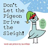 【精裝】Don’t Let the Pigeon Drive the Sleigh!