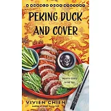Peking Duck and Cover: A Noodle Shop Mystery