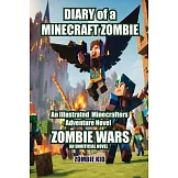 Zombie Wars Diary of a Minecraft Zombie