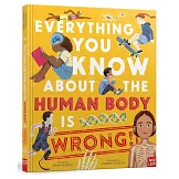 Everything You Know About The Human Body Is Wrong!