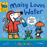 Maisy Loves Water: A Maisy’s Planet Book