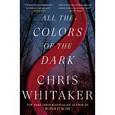 All the Colors of the Dark