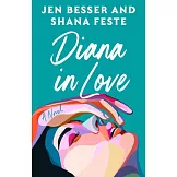 Diana in Love: A Dirty Diana Novel