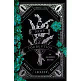 A Drop of Corruption: An Ana and Din Mystery