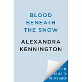 Blood Beneath the Snow