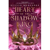 Heart of the Shadow King