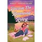 Dream On, Ramona Riley