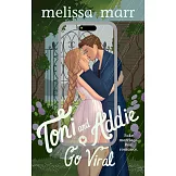 Toni and Addie Go Viral