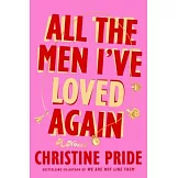 All the Men I’ve Loved Again