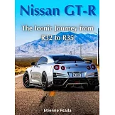 Nissan GT-R: The Iconic Journey from R32 to R35