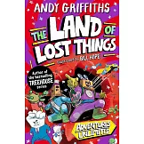 The Land of Lost Things: from the internationally bestselling author of the Treehouse series (Adventures Unlimited Book 1)
